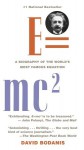 E=mc²: A Biography of the World's Most Famous Equation - David Bodanis