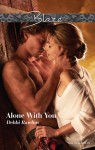 Alone With You - Debbi Rawlins