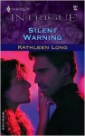 Silent Warning - Kathleen Long