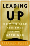 Leading Up Leading Up - Michael Useem