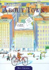 About Town: The New Yorker and the World It Made - Ben Yagoda