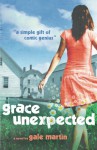 Grace Unexpected - Gale Martin