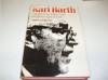 Karl Barth: His life from letters and autobiographical texts - Eberhard Busch