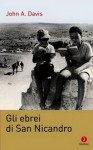 Gli ebrei di San Nicandro - John A. Davis, Rosanella Volponi