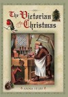 The Victorian Christmas - Anna Selby