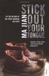 Stick Out Your Tongue - Ma Jian