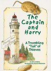 The Captain and Harry: A Trembling "Tail" of Thieves - Jan Langley, Susan Robinson