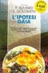 L'ipotesi Gaia - Peter Bunyard, Edward Goldsmith, Carla Sborgi