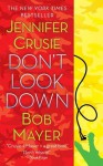 Don't Look Down - Jennifer Crusie, Bob Mayer