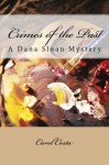 Crimes of the Past (Dana Sloan Mysteries) - Carol Costa