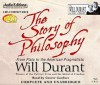 The Story Of Philosophy: From Plato To The American Pragmatists - Will Durant, Grover Gardner