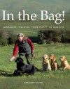 In the Bag!: Labrador Training from Puppy to Gundog - Margaret Allen