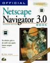 Official Netscape Navigator 3.0 Book W/CD ROM - Phil James