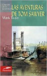 Aventuras de Tom Sawyer, Las - Mark Twain