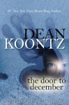 The Door to December - Richard Paige, Dean Koontz