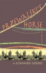 PRZEWALSKI'S HORSE - Eckhard Gerdes