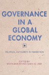 Governance in a Global Economy: Political Authority in Transition - Miles Kahler