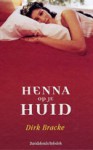 Henna op je huid - Dirk Bracke