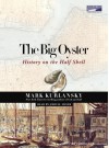 The Big Oyster - Mark Kurlansky