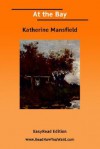 At the Bay [Easyread Edition] - Katherine Mansfield