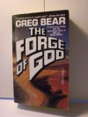 The Forge of God (Mass Market) - Greg Bear