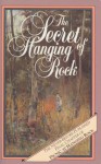 The Secret of Hanging Rock - Joan Lindsay