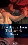 Todsünde: Roman (German Edition) - Andreas Jäger, Tess Gerritsen