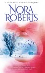 The Gift: Home for ChristmasAll I Want for ChristmasGabriel's Angel - Nora Roberts