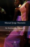 As sereias do Mindelo - Manuel Jorge Marmelo