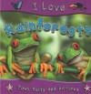 I Love Rainforests - Lisa Regan