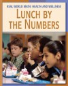 Lunch by the Numbers - Cecilia Minden