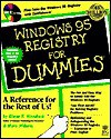 Windows 95 Registry for Dummies [With *] - Glenn E. Weadock, Mark Wilkins, Emily Sherrill Weadock