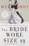 The Bride Wore Size 12 - Meg Cabot