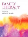 Family Therapy: Concepts and Methods - Michael P. Nichols, Richard C. Schwartz