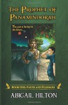 The Prophet of Panamindorah, Book 1 Fauns and Filinians (Volume 1) - Abigail Hilton