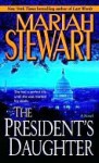 The President's Daughter - Mariah Stewart