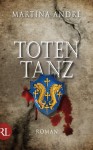 Totentanz: Roman - Martina André