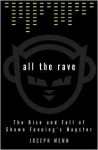 All The Rave - Joseph Menn