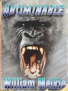 Abominable - William Meikle