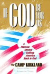 If God Be for Us: A Musical Service Calling America Back to God - Camp Kirkland, Derric Johnson