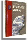 Życie jest myślą - Maciej Kuczyński