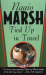 Tied Up In Tinsel - Ngaio Marsh