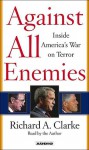 Against All Enemies (Audio) - Richard A. Clarke