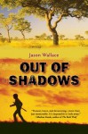 Out of Shadows - Jason Wallace