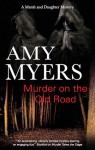 Murder on the Old Road - Amy Myers