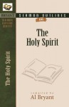 Sermon Outlines on the Holy Spirit - Al Bryant