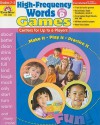 High-Frequency Words: Games, Grades 2-3: Level D: Centers for Up to 6 Players - Camille Liscinsky, Lisa Vitarisi Mathews, Rick Kolding