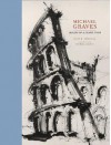 Michael Graves: Images of a Tour - Brian M. Ambroziak, Michael Graves