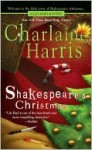 Shakespeare's Christmas (A Lily Bard Mystery, #3) - Charlaine Harris