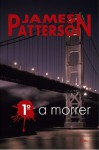 1º a Morrer (Clube das Mulheres Contra o Crime #1) - James Patterson